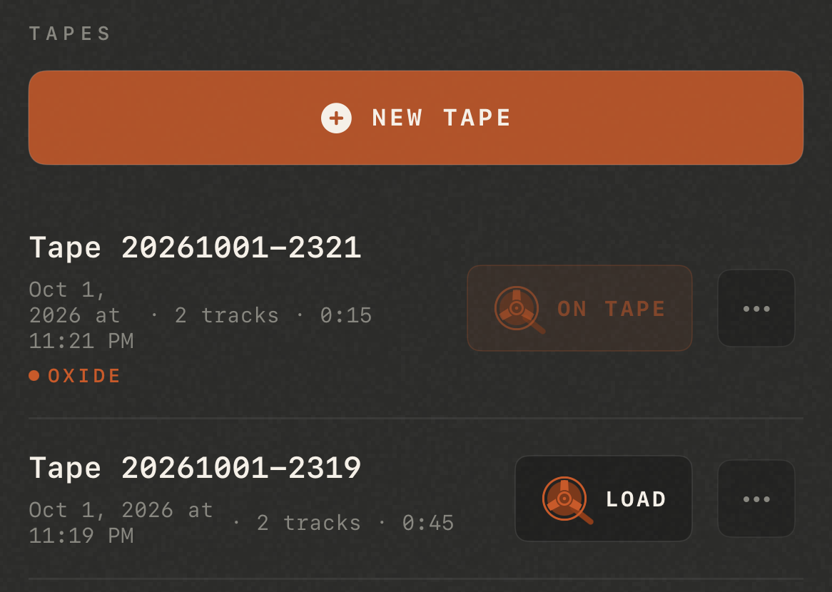 Oxyde’s LIBRARY: a NEW TAPE button and saved tapes, one on the deck and one marked OXIDE